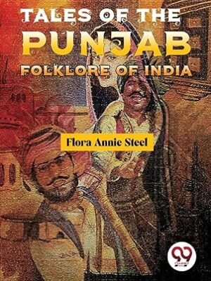 Tales Of The Punjab Folklore Of India